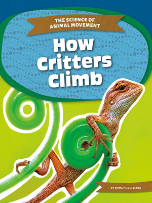 cover image of How Critters Climb